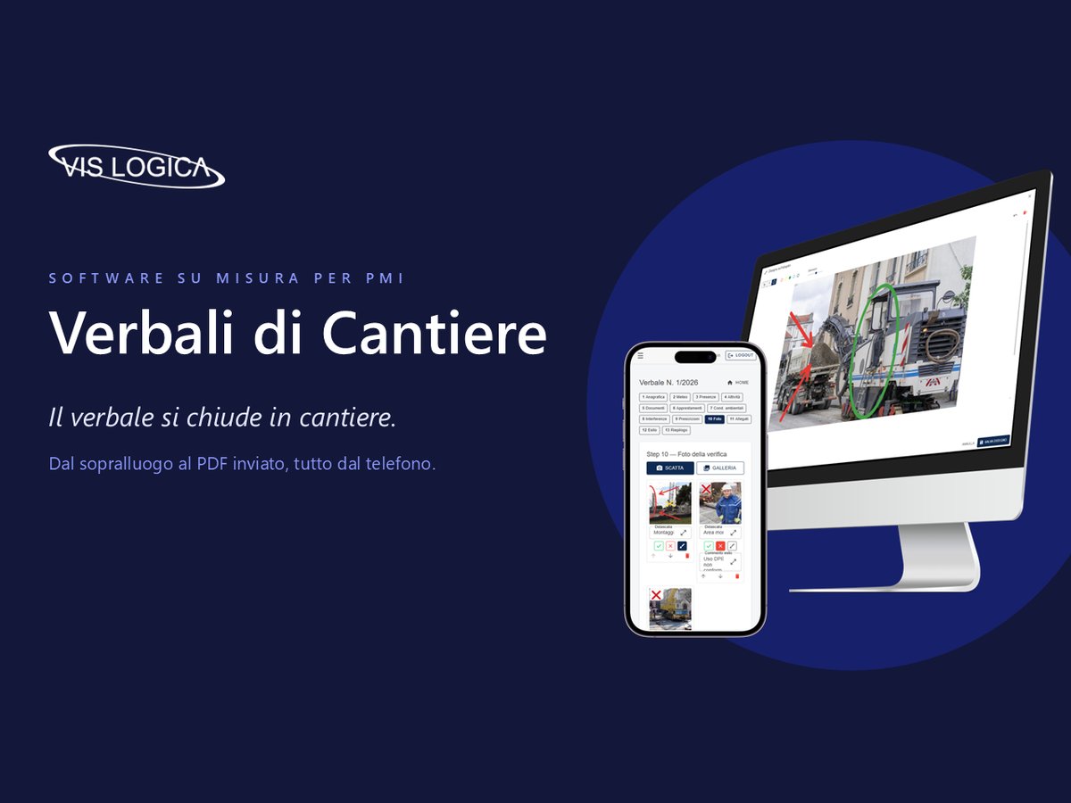 Vantaggi di un software per verbali di cantiere: Verbali di Cantiere di Vis Logica su telefono e computer